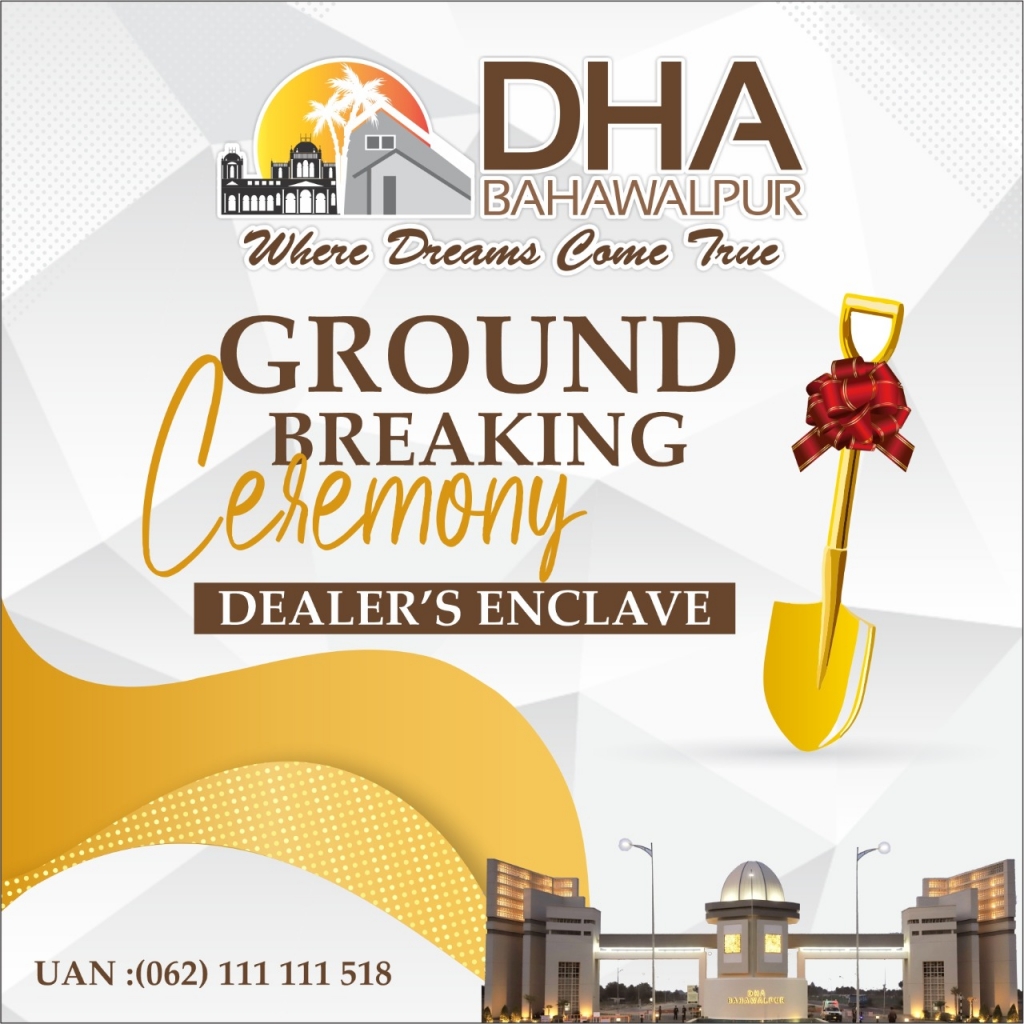 DHA Bahawalpur Ground breaking ceremony dealers enclave